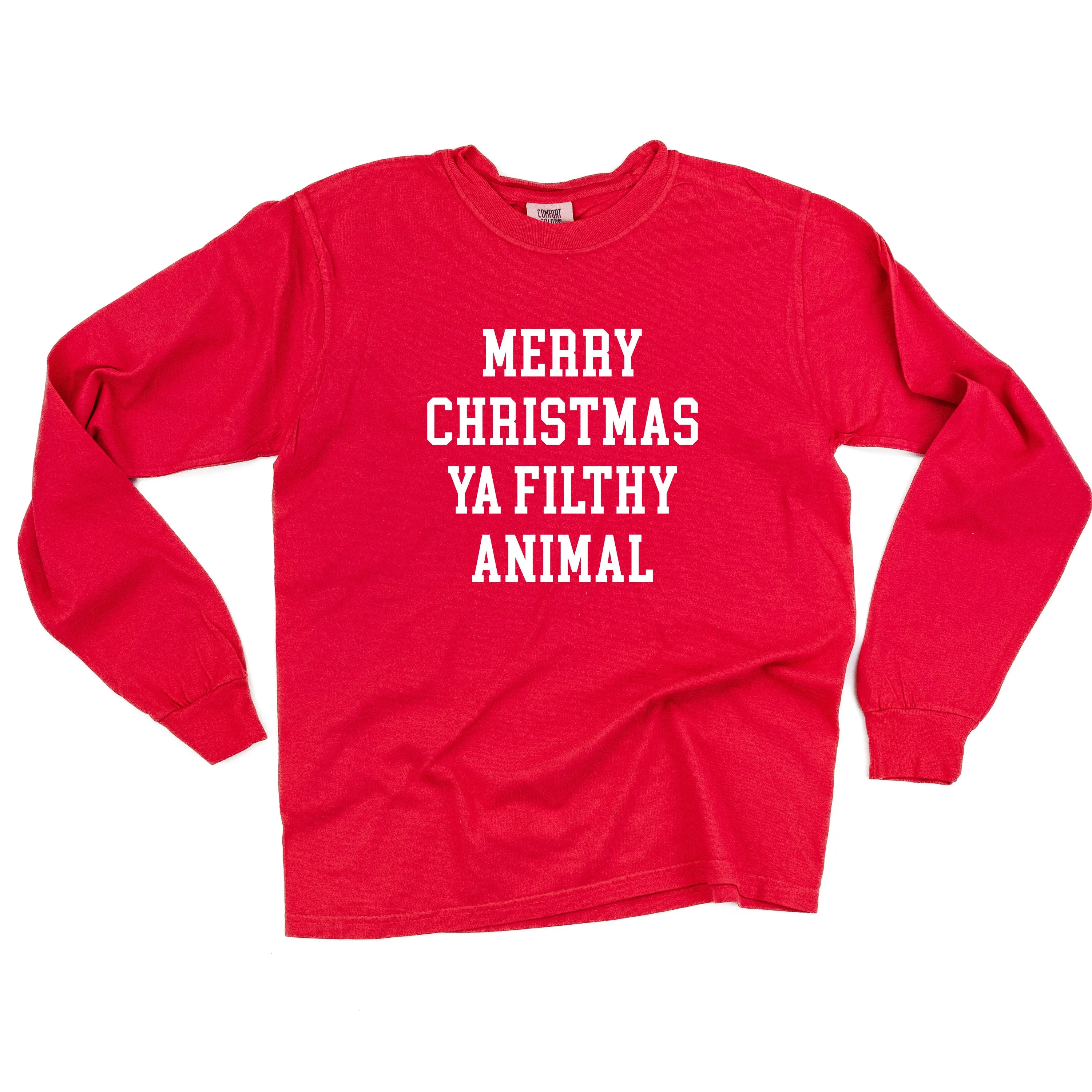 Merry Christmas Ya Filthy Animal - LONG SLEEVE Comfort Colors Tee