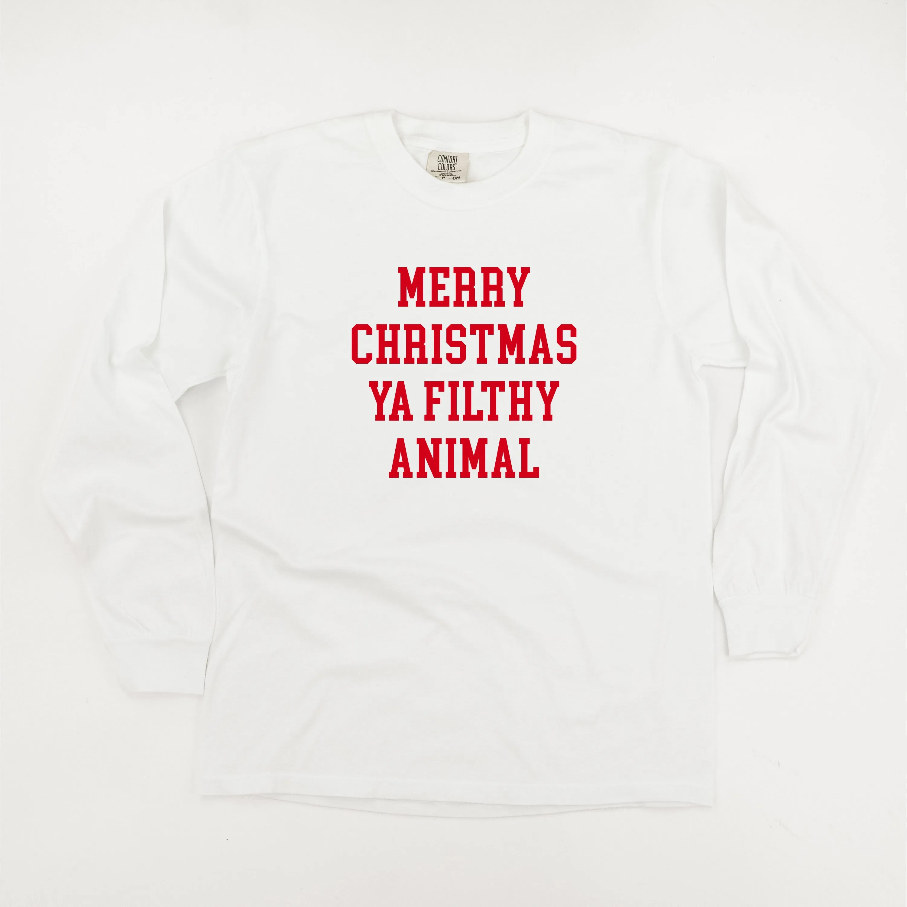 Merry Christmas Ya Filthy Animal - LONG SLEEVE Comfort Colors Tee